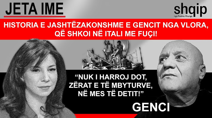Historia e jashtëzakonshme e Gencit nga Vlora, që shkoi në Itali me fuçi! /Pj.2 | Jeta ime