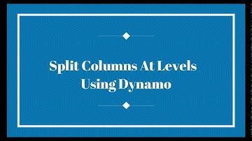 Split Columns By Dynamo P01