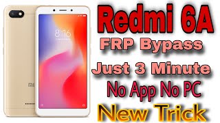 Xiaomi Redmi 6A M1804C3CI FRP Unlock or Google Account Bypass || MIUI 10 MIUI 11 || Without PC