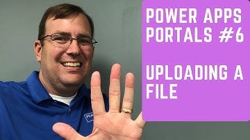 [Step by Step Power Apps Portals Tutorial #6 ] - Uploading a File in a Web Form ⚙️