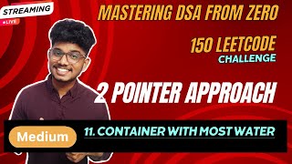 Day 19: 150 LeetCode Challenge |11. Container With Most Water |