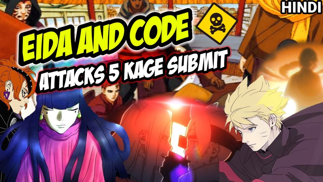 Eida & Code Attacks 5 kage submit | Boruto ch 58 Prediction and Theories in hindi | Boruto Dark Fate