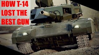 How T-14 Armata Lost The Best Gun