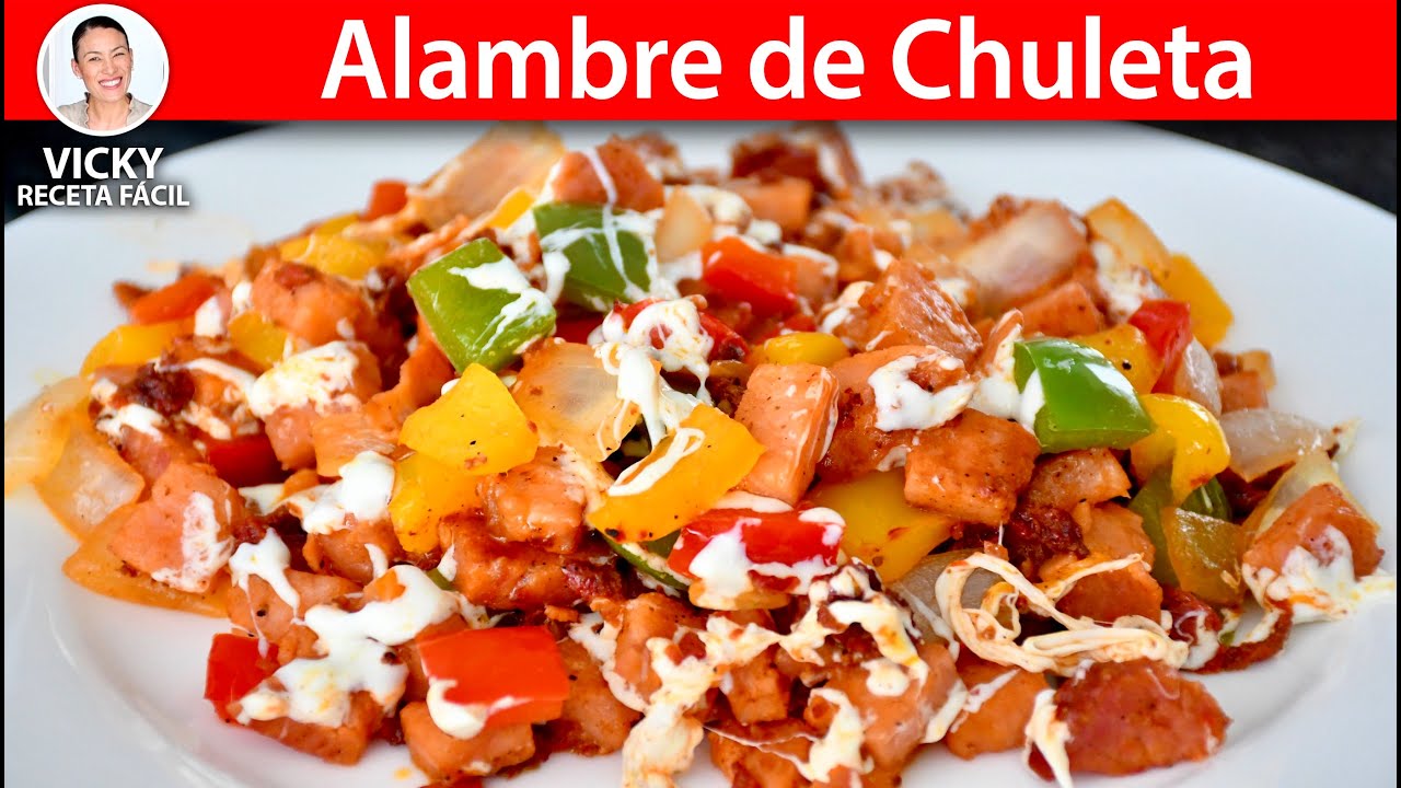 ALAMBRE DE CHULETA | Vicky Receta Facil | VICKY RECETA FACIL