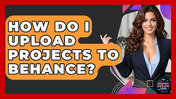 How Do I Upload Projects To Behance? - Graphic Design Nerd