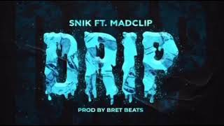 Snik - Drip ft Mad Clip ( 0,5 speed for original audio )