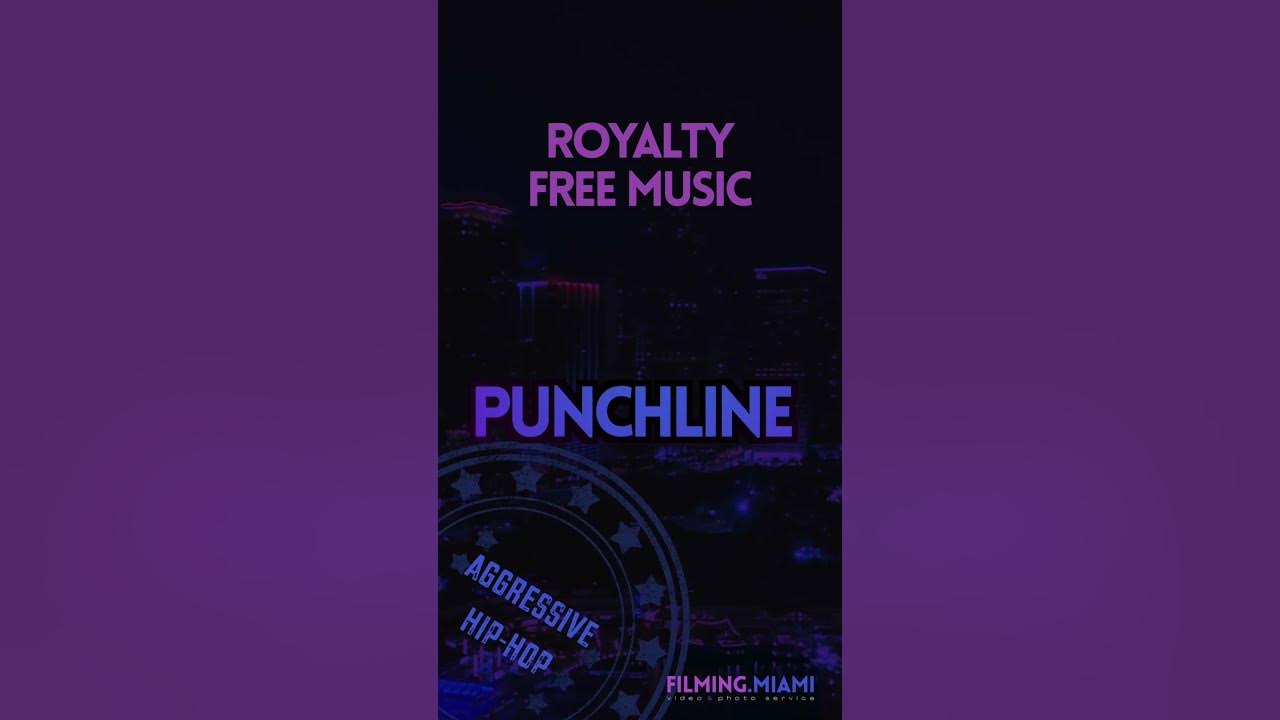 PUNCHLINE Energetic x Dramatic HipHop Royalty Free Music YouTube