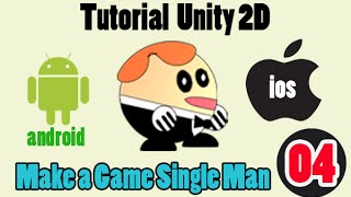 Tutorial Unity Game 2D Android  IOS WP Make a Game  Single Man Adventure 2015 #4 screenshot 5
