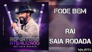 FODE BEM - Raí Saia Rodada (Áudio Oficial)