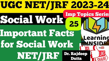 Facts for Social Work NET/JRF Exam II Important Topic Series II Social Work NTA UGC NET 2023 II S-25