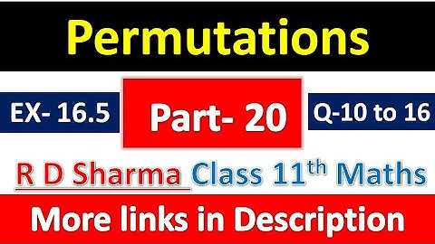 Permutations | Class 11th Maths R D Sharma Solution | Dhanpat Rai Publication | Chapter 16 | Part 20