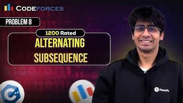 Codeforces 1200 Rated Training Sessions | Problem 8: Alternating Subsequence