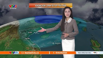 Dự báo thời tiết ngày mai 16/12/2025 | Không khí lạnh suy yếu dần | VTVWDB