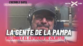 “LA GENTE EN LA PAMPA, RECONOCE EL ESFUERZO DE ZILIOTTO”