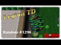 Legion td random 1296  not just cannon fodder