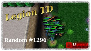 Legion TD Random #1296 | Not Just Cannon Fodder