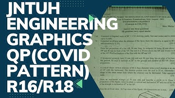 JNTUH Engineering Graphics Qp Covid pattern for R16/R18
