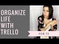 How I Organize My Life Using Trello
