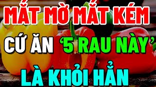 Về Già MẮT MỜ MẮT KÉM Cứ ĂN 