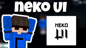 Neko UI client v12.1 for MCPE! | Minecraft Bedrock