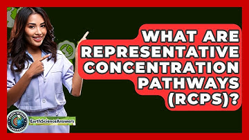 What Are Representative Concentration Pathways (RCPs)? - Earth Science Answers