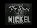 " THE STORY OF NICKEL "  1930s INCO MINING PROMO FILM  FROOD MINE  SUDBURY, ONTARIO, CANADA 88184