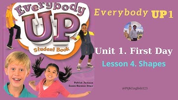 Everybody UP1, Level 1 | Unit 1. First Day | Lesson 4. Shapes