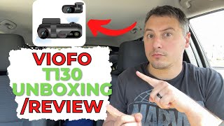 Will This Dash Cam Replace My Current Camera? VIOFO T130 3 Channel Dash Cam Unboxing And Review!