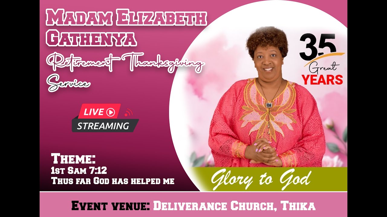 Madam Elizabeth Gathenya Retirement Thanksgiving Service
