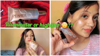 Swiss beauty pearl illuminator makeup base| highliter | full review.