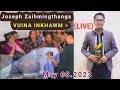 Joseph Zaihmingthanga Vuina Inkhawm Live Joseph Zaihmingthanga Vuina Inkhawm Live