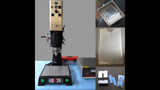 ultrasonic clear box welding machine