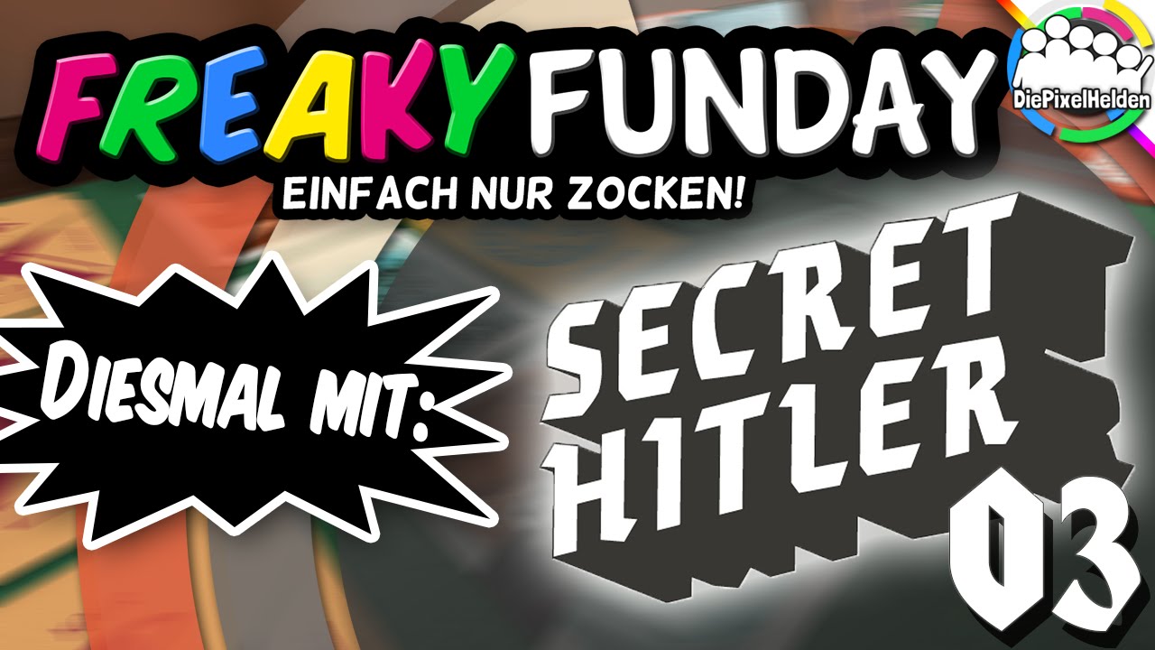 FREAKY FUNDAY - Secret Hitler #03 - Karten zählen