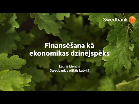 Lauris Mencis, Finansēšana kā ekonomikas dzinējspēks