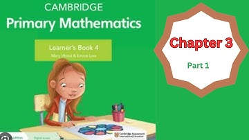 "Cambridge Primary Mathematics book 4 Chapter 3 | Easy Solutions & Concepts Explained"