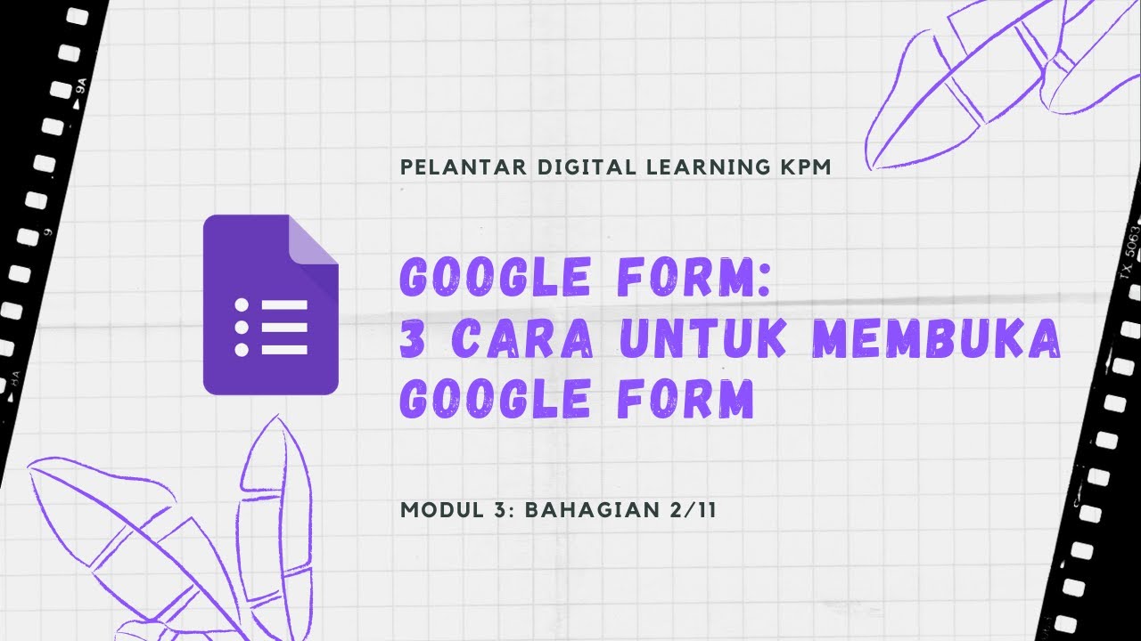 Google Forms 3 Cara Untuk Membuka Google Form Youtube