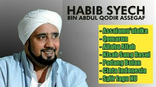Kumpulan sholawat pilihan - Habib Syech ( New Releas )