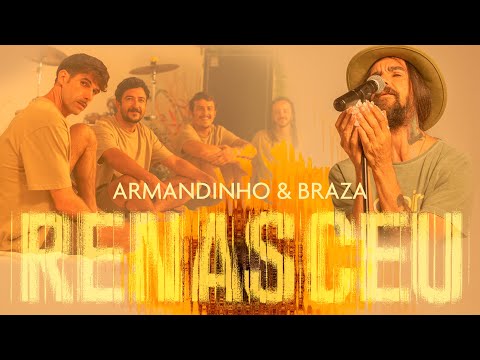 BRAZA & Armandinho - Renasceu (Clipe Oficial)