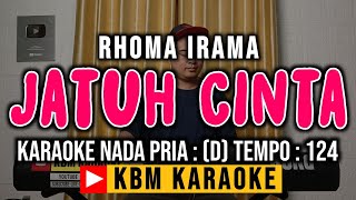 JATUH CINTA KARAOKE ( Rhoma Irama ) NADA PRIA