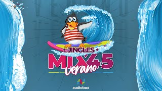JINGLES MIX 45 VERANO