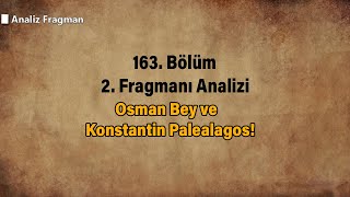 Kuruluş Osman 163. Bölüm 2. Fragman | Osman Bey ve Konstantin Palealagos!