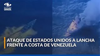 Estados Unidos ataca quinta lancha frente a costa de Venezuela; ¿qué pasó con los tripulantes?