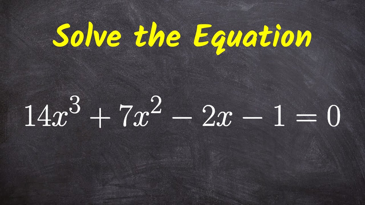 Solve Equation By Factoring 14x 3 7x 2 2x 1 0 YouTube solve-equation-by-factoring-14x-3-7x-2-2x-1-0-youtube