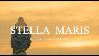 Stella Maris l Himig Heswita with Lyrics