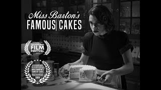 Miss Barton's Famous Cakes - Noir Short Film