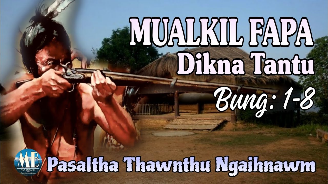 MUALKIL FAPA Dikna Tantu(1-8)