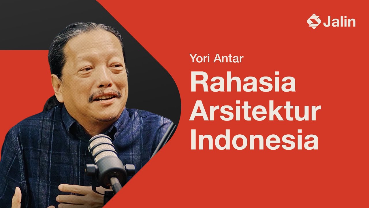 Yori Antar: Menjawab Tantangan Arsitektur Nusantara | JalinTalks w/ Hilmar Farid Ep #5