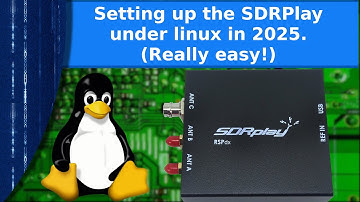 Ham radio - Setting up the SDRPlay under linux in 2025 is really easy