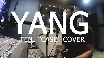 YANG 21 - CASE TENI (COVER)