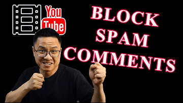 How to Block Spam Comments On YouTube